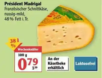 Globus Président Madrigal Angebot