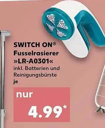 Kaufland Switch On Fusselrasierer „lr-a0301“ Angebot