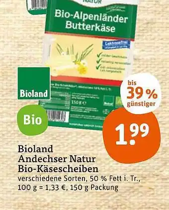 tegut Bioland Andechser Natur Bio-käsescheiben Angebot