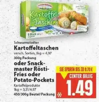 E-Center Schwarmstedter Kartoffeltaschen Oder Snackmaster Rösti-fries Oder Potato-pockets Angebot