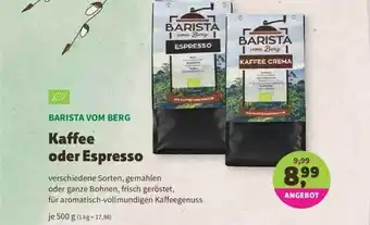 Denns BioMarkt Barista Vom Berg Kaffee Oder Espresso Angebot