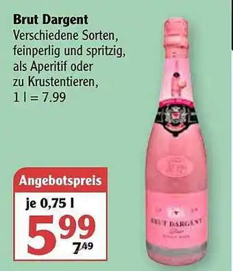 Globus Brut Dargent Angebot