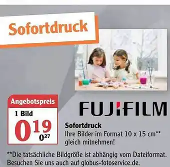 Globus Fujifilm Sofortdruck Angebot