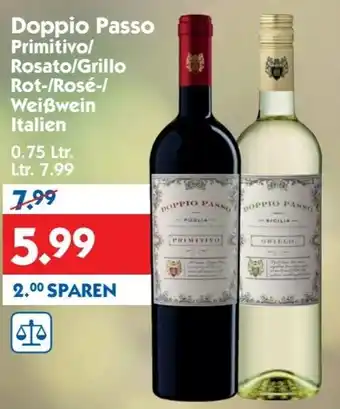 Hol'ab Getränkemarkt Doppio Passo Primitivo/Rosato/Grillo Rot/Rosé/Weißwein Italien 0,75L Angebot