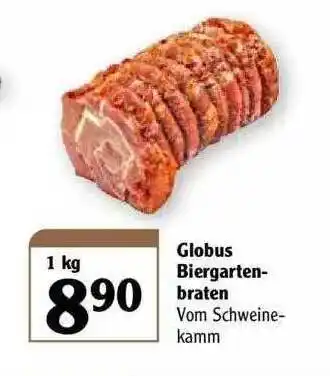 Globus Globus Biergarten Braten Angebot