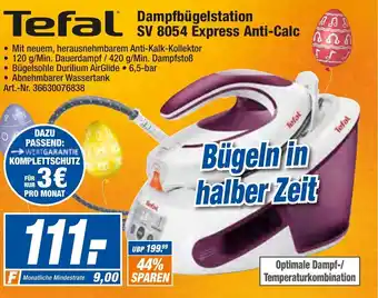 expert Techno Land Tefal Dampfbügelstation SV 8054 Express Anti Calc Angebot