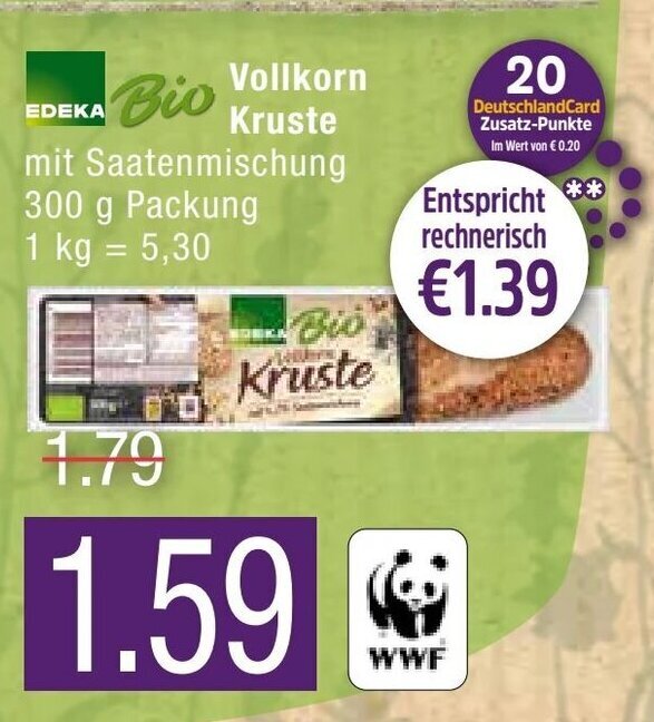 Edeka Bio Vollkorn Kruste 300g Angebot bei Marktkauf