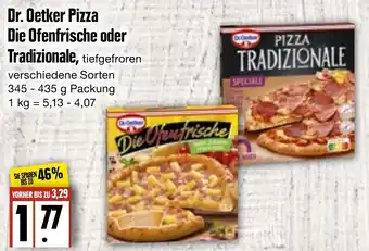 Edeka Frischemarkt Dr. Oetker Pizza Die Ofenfrische oder Tradizionale 345-435g Packung Angebot