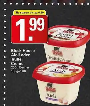 WEZ Block House Aioli Oder Trüffel Creme Angebot