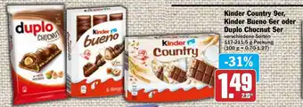 Hit Kinder Country 9er, Kinder Bueno 6er oder Duplo Chocnut 5er 117-211,5g Packung Angebot