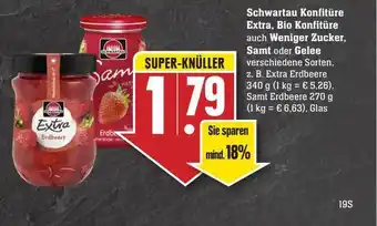 Scheck-in-Center Schwartau Konfitüre Extra, Bio Konfitüre Auch Weniger Zucker, Samt Oder Gelee Angebot