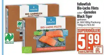 Edeka Followfish Bio-lachs Filets Oder -garnelen Black Tiger Gefroren Angebot