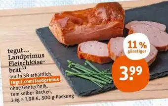 tegut Tegut Landprimus Fleischkäsebrät 500g Packung Angebot