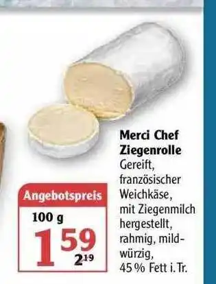 Globus Merci Chef Ziegenrolle Angebot