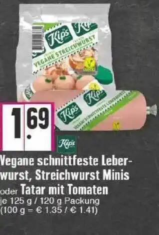 Edeka Kips Vegane Schnittfeste Leberwurst, Streichwurst Minis Oder Tatar Mit Tomaten Angebot