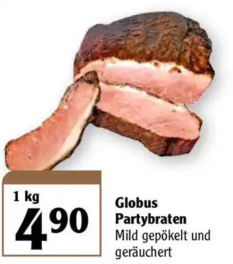 Globus Globus Partybraten 1kg Angebot