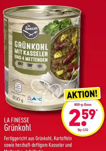 Aldi Nord La Finesse Grünkohl 800 g Dose Angebot