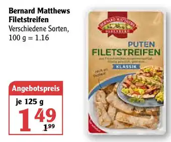 Globus Bernard Mattews Filetstreifen 125g Angebot