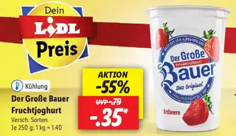 Lidl Der Große Bauer Fruchtjoghurt 250g Angebot