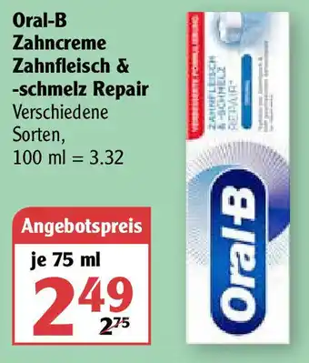 Globus Oral-B Zahncreme Zahnfleisch & schmelz Repair 75ml Angebot