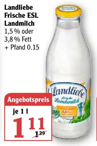 Globus Landliebe Frische ESL Landmilch 1L Angebot