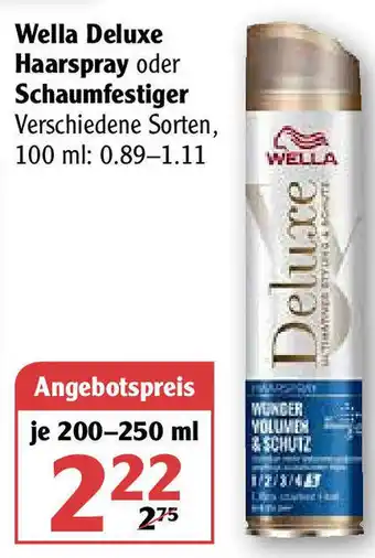 Globus Wella Deluxe Haarspray oder Schaumfestiger 200-250ml Angebot