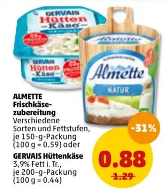 PENNY Almette Frischkäsezubereitung 150g oder Gervais Hüttenkäse 200g Angebot