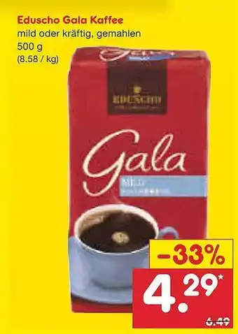 Netto Marken-Discount Eduscho Gala Kaffee Angebot