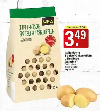 WEZ Italinische Speisefrühkartoffeln „sieglinde Galatina” Angebot