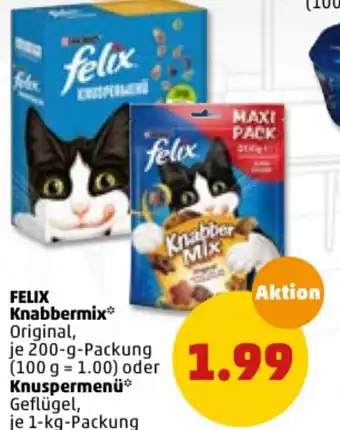 PENNY Felix Knabbermix Original 200g oder Knuspermenü 1kg Angebot