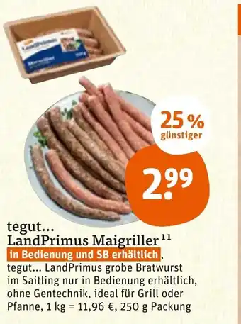 tegut LandPrimus Maigriller 250 g Angebot