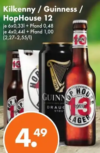 Trink und Spare Kilkenny/Guinness/HopHouse 12, 6x0,33/4x0,44L Angebot