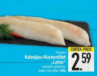 Marktkauf Frisches Kabeljau-Rückenfilet ,,Loins" 100g Angebot