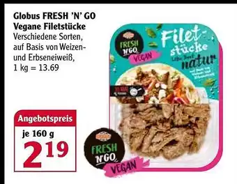 Globus Globus Fresh 'n' Go Vegane Filetstücke Angebot