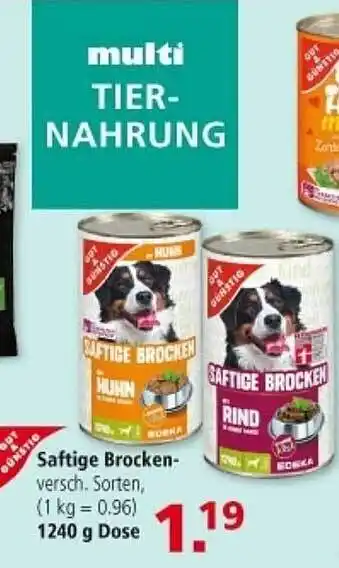 Multi Markt Gut & Günstig Saftige Brocken Angebot