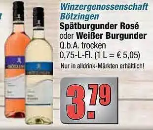 alldrink Winzergenossenschaft Bötzingen Spätburgunder Rosé Oder Weißer Burgunder Angebot