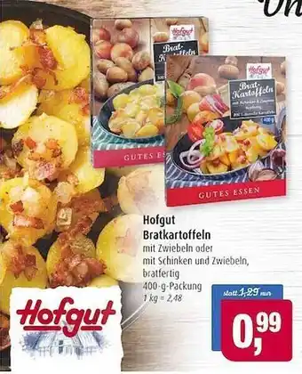 Markant Markt Hofgut Bratkartoffeln Angebot