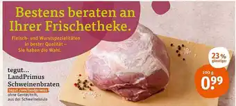 tegut Tegut... Landprimus Schweinenbraten Angebot