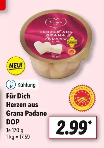 Lidl Für dich herzen aus grana padano dop Angebot