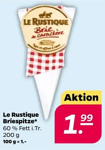 NETTO Le Rustique Briespitze 200 g Angebot