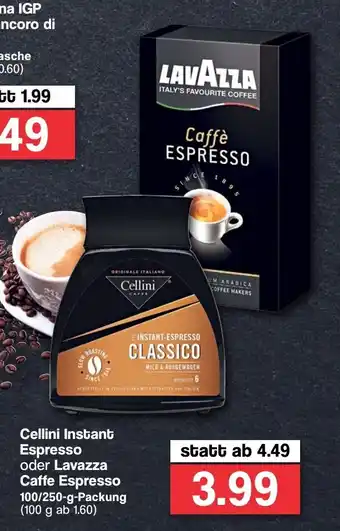 Famila Nord West Cellini Instant Espresso oder Lavazza Caffe Espresso 100/250g Angebot