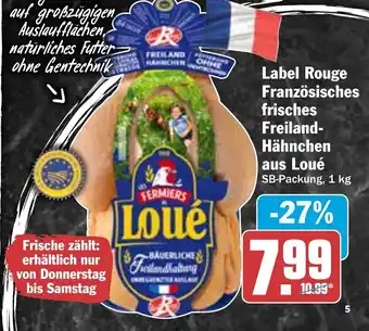 Hit Label Rouge Französisches Frisches Freiland Hähnchen aus Loué Angebot