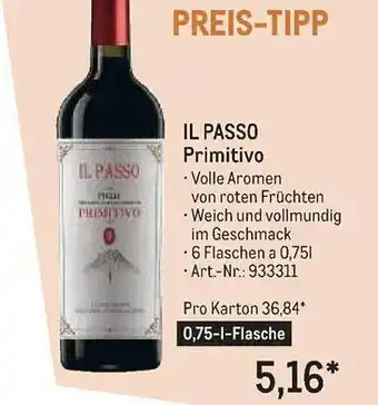 METRO Il Passo Primitivo Angebot