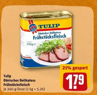 REWE Tulip dänisches delikatess frühstücksfleisch Angebot