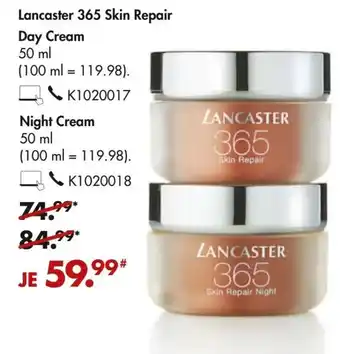 Galeria Lancaster 365 Skin Repair Day Cream oder Night Cream Angebot