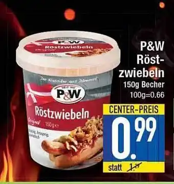 E-Center P&w Röst Zwiebeln Angebot