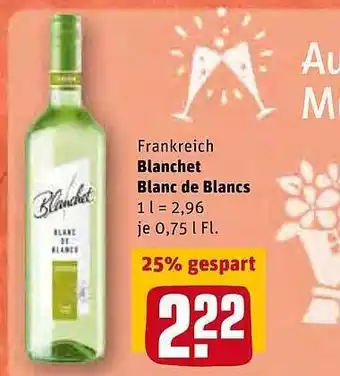 REWE Kaufpark Frankreich Blanchet Blanc De Blancs Angebot