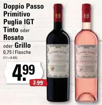 Edeka Frischemarkt Doppio Passo Primitivo Puglia IGT Tinto oder Rosato oder Grillo 0,75 L Flasche Angebot