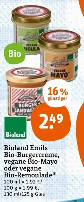 tegut Bioland Emils Bio Burgercreme vegane Bio Mayo oder Vegane Bio Remoulade 130 ml/125g Gas Angebot