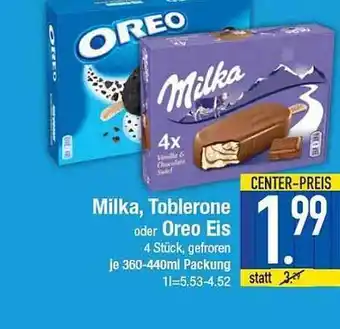 E-Center Milka, Toblerone Oder Oreo Eis Angebot